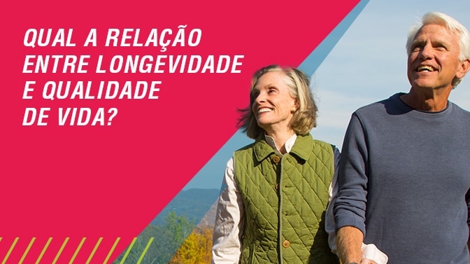 Como a longevidade se relaciona com qualidade de vida?