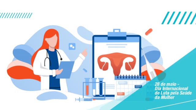 Ilustração de um médico com uma prancheta médica mostrando um diagrama dos órgãos reprodutivos femininos, cercado por equipamentos de laboratório. Texto: "28 de maio - Dia Internacional de Luta pela Saúde da Mulher.